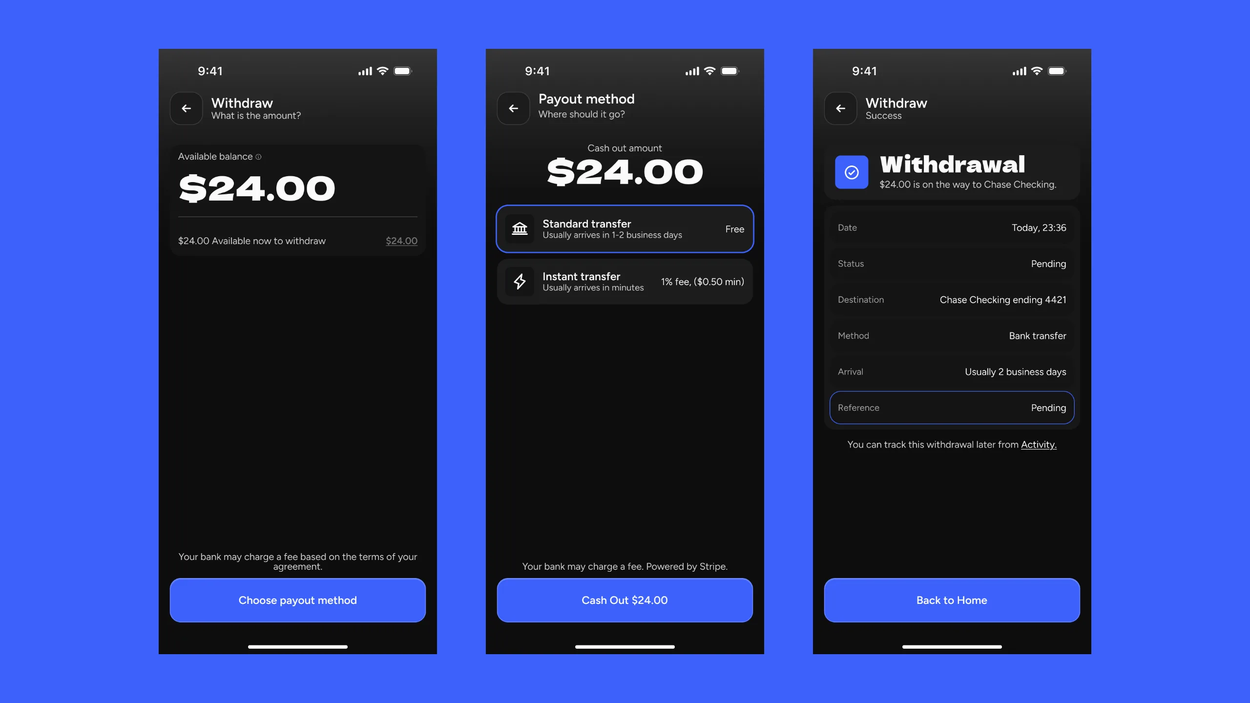 Withdrawing on blue: the available balance of $24.00, the payout method with a standard and an instant transfer, and the request with its status, Pending.